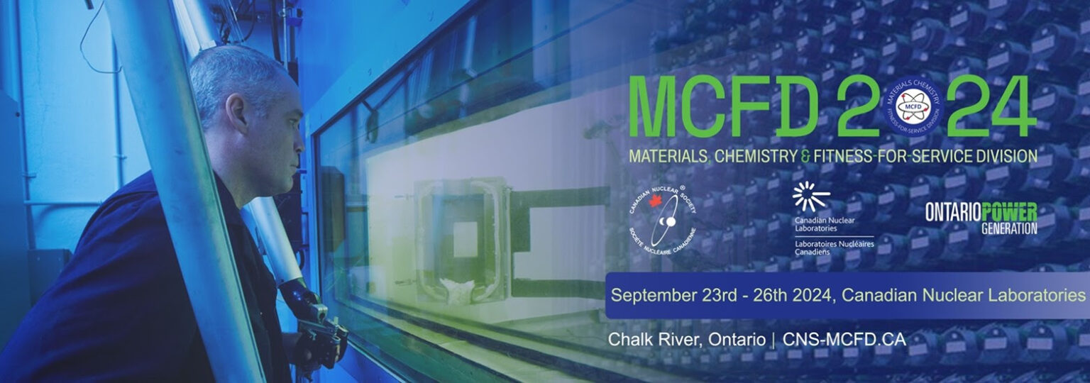 MCFD2024 Last Call for Abstracts Canadian Nuclear Society CNS